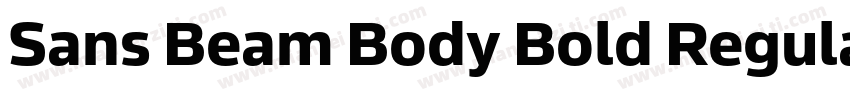 Sans Beam Body Bold Regular字体转换